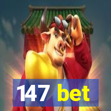 147 bet